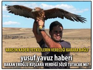 Bakan Eroğlu kuşlara verdiği sözü tutacak mı?‏