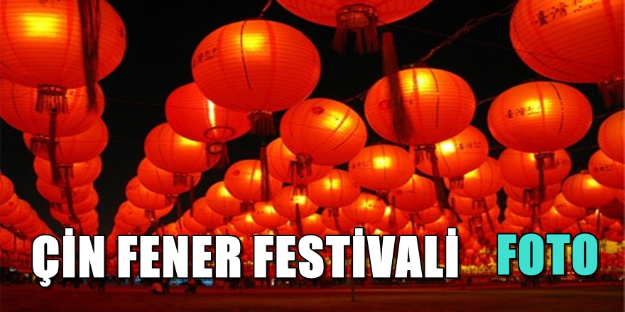 Çin'de fener festival'i ilgi topladı