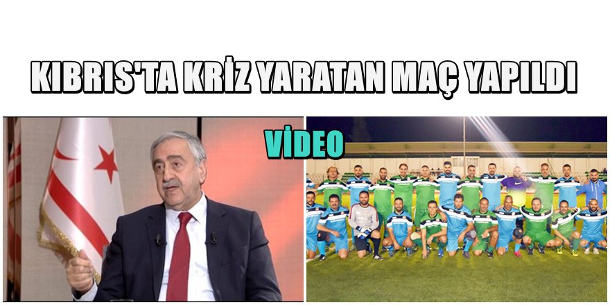 Kıbrıs'ta Siyasi Kriz Yaratan Futbol Maçı Oynandı