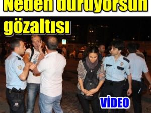 Duranları da Gözaltına Aldılar