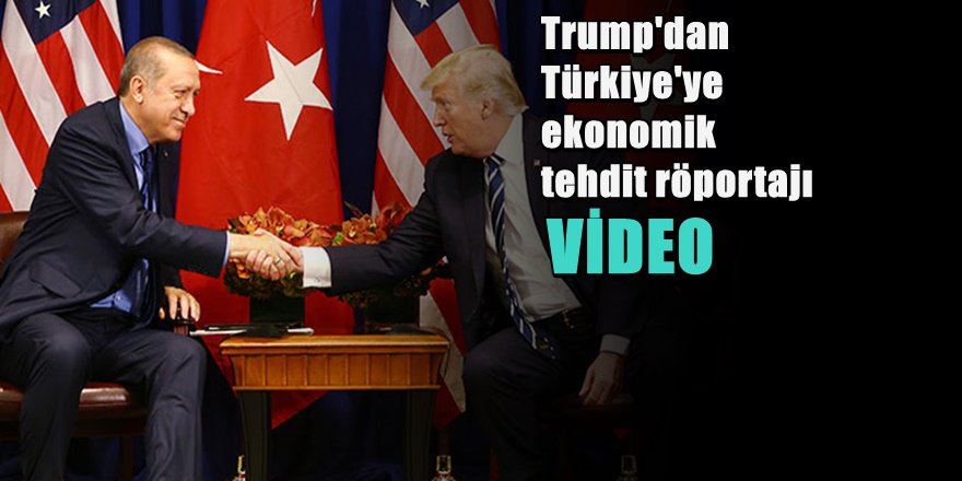 ABD'den Türkiye'ye Ekonomik Tehdit