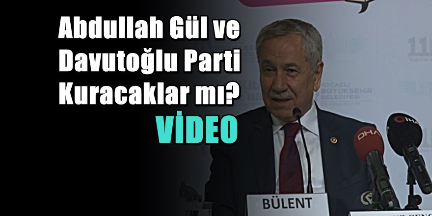 Bülent Arınç'tan Çok Konuşulacak Yeni Parti Açıklaması