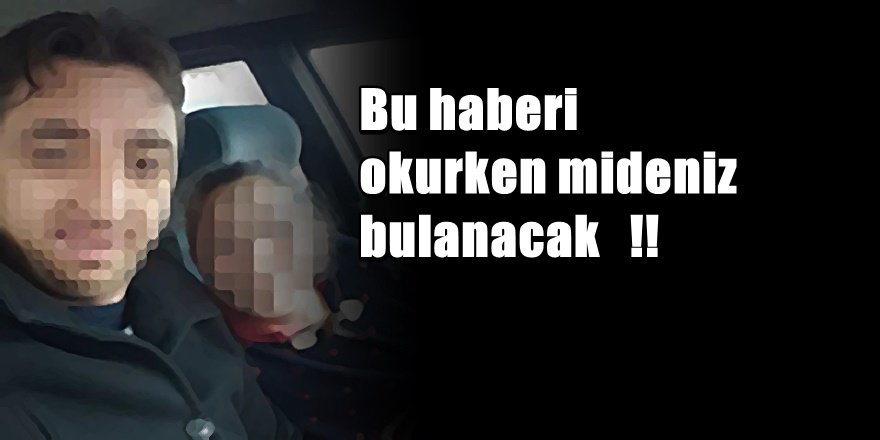 Günün En İğrenç Haberi Kayseri'den