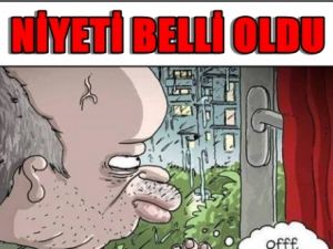 Erdoğan'ın Niyeti Buymuş