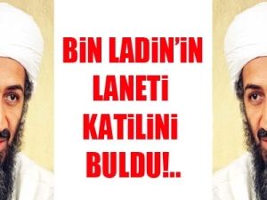 Bin Ladin'in laneti katilini vurdu