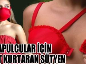 Çapulcular için hayat kurtaran sütyen
