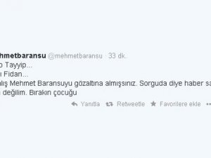 BARANSU'DAN GÖZALTI TWEETİ