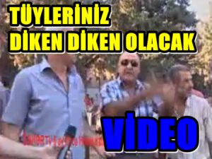 Reyhanlı Videosu Tüyleriniz Diken Diken Olacak