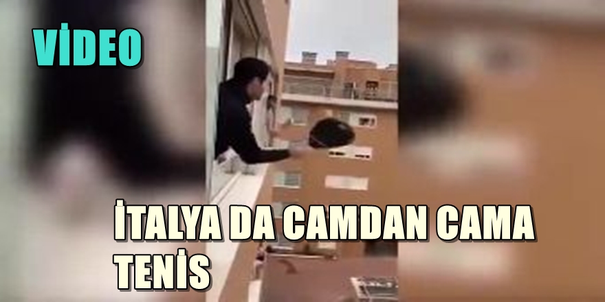 İTALYA DA CAMDAN CAMA TENİS