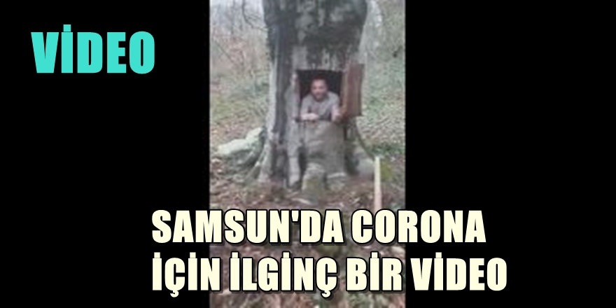 SAMSUN AYVACIKTA CORONA İÇİN İLGİN VİDEO