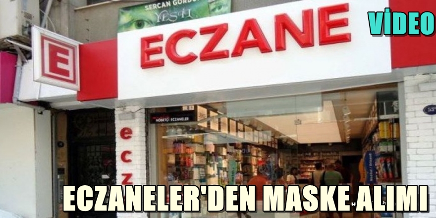 ECZANELERDE MASKE ALIMI