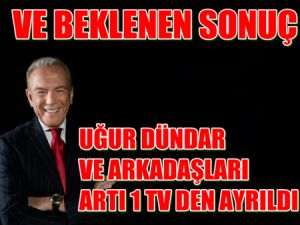 Uğur Dündar ve Arkadaşları Artı Bir TV den Ayrıldı