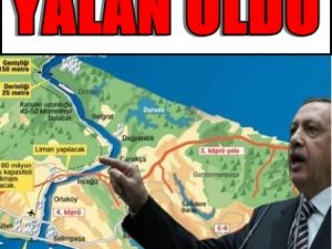 Kanal İstanbul Yalan Oldu