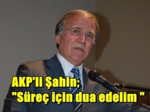 AKP'ye Göre Barış Süreci Allah'a Kaldı