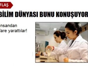 Bu da oldu! İnsandan fare yarattılar!