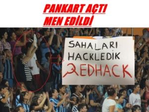 Maçta Pankart Açtı Men Cezası Aldı