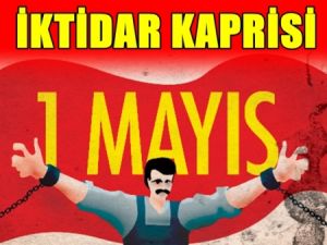 İktidar 1 Mayıs konusunu geriyor !