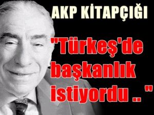 AKP; 'Türkeş'in Dokuz Işık'ı da Başkanlığı öneriyordu'