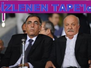 3 TEMMUZ da GİZLENEN TAPE''LER