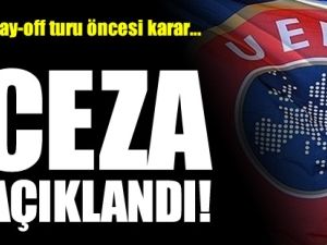 UEFA cezayı kesti! 1 yıl men