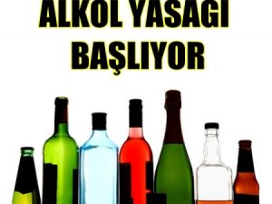İÇKİ YASAKLARI haftaya başlıyor