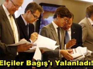 Egemen Bağış'a Elçilerden Yalanlama