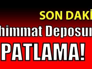 Flaş!.. Flaş!.. Muhimmat deposunda patlama!