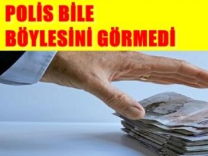 Polisi Bile Böyle Dolandırıcılık Görmemiş