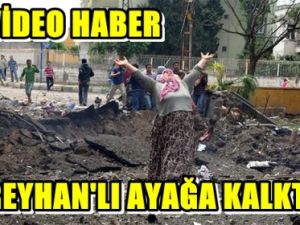 Reyhan'lı da halk ayaklandı !