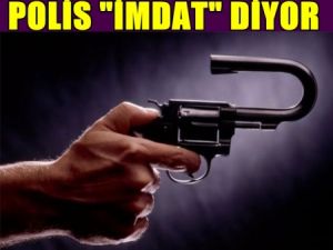 Polis de "İmdat" Diyor