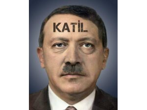 ERDOĞAN KATİL Mİ?