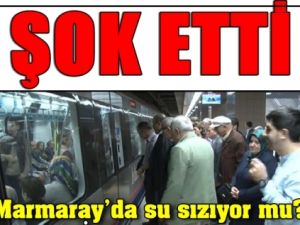 Marmaray Su Kaçırıyor Şoku