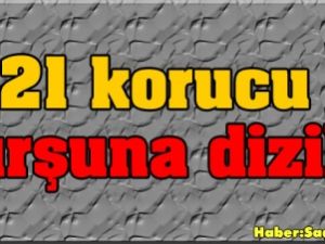 21 Korucu Kurşuna Dizildi