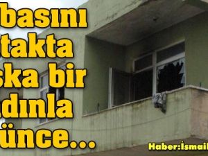 'Annemin yatağında sevişiyorlardı'