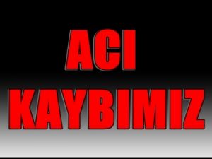 ACI KAYBIMIZ