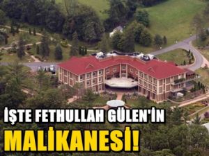İşte Fethullah Gülen'in malikanesi!