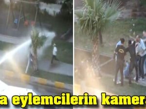 Bu da eylemcilerin kamerasından olaylar