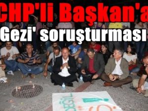 CHP'li Başkan'a 'Gezi' soruşturması
