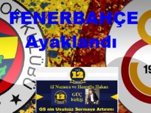 FENERBAHÇE AYAKLANDI
