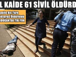 Kenya El Kaide Saldırısında Acı Bilanço 61 Sivil