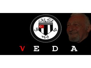 EFSANE BAŞKAN SONSUZLUĞA UĞURLANDI