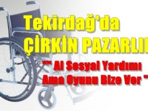 Engelli'nin Umudu AKP Propagandası Oldu !