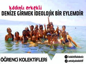 ANTALYA BUGÜN KADINLI ERKEKLİ PLAJ EYLEMİNDE OLACAK