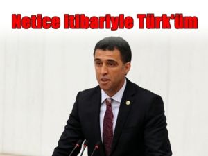 Netice İtibariyle Türk'üm