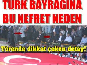 Türk Bayrağına bu nefreti neden !