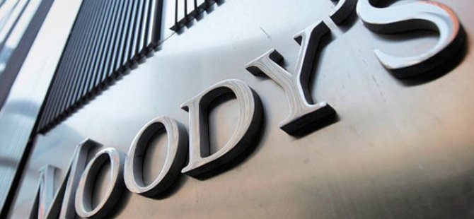 MOODY'S'DEN TÜRKİYE'YE UYARI