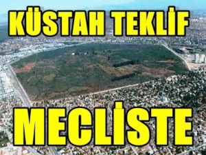 Küstah teklif Meclisin gündeminde