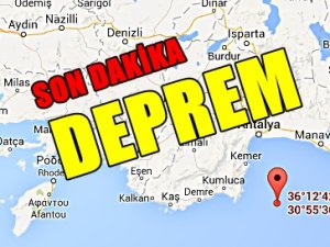 AKDENİZ'DE 5.2 ŞİDDETİNDE DEPREM