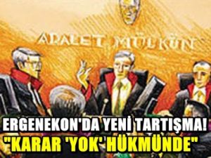 "Ergenekon kararı 'yok' hükmünde"!