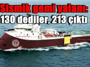 Hükümetin gemi yalanı: 130 dediler, 213 çıktı